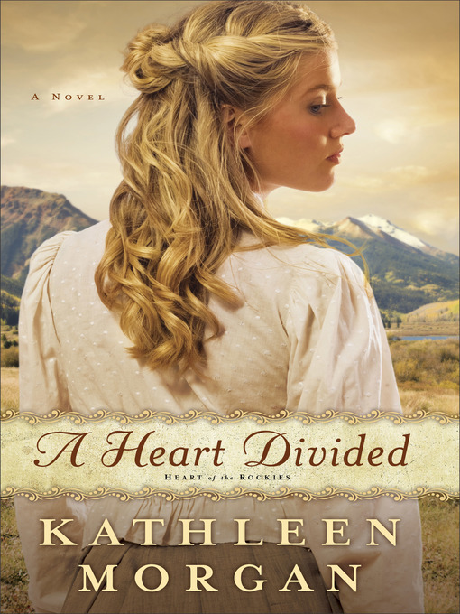 Title details for A Heart Divided by Kathleen Morgan - Available